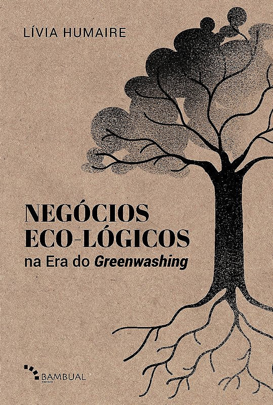 Livro Negocios Eco-lógicos na Era do Greenwashing