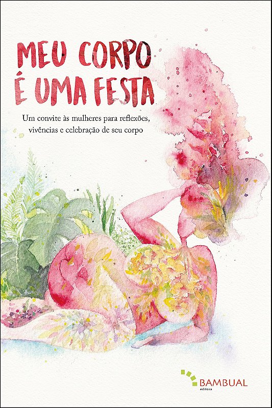 Livro Meu Corpo É Uma Festa