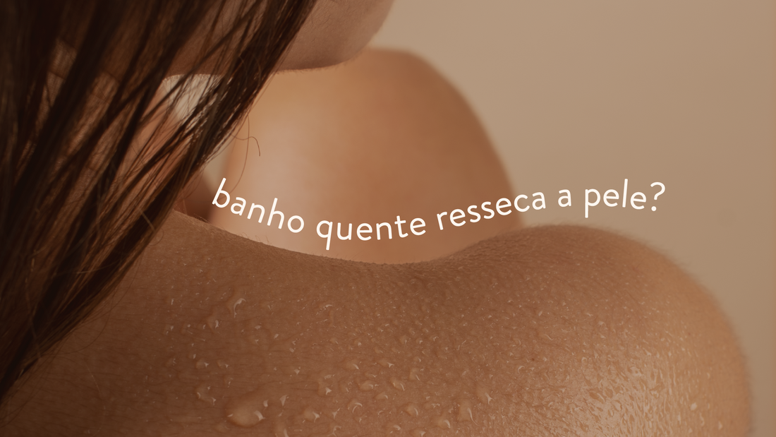 Banho quente resseca a pele? Entenda por que isso acontece Korui