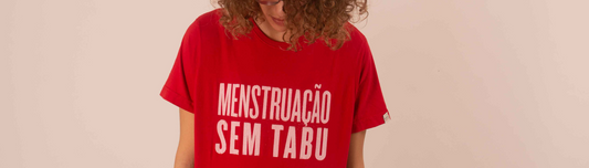 5 gestos simples para quebrar o tabu e a vergonha da menstruação