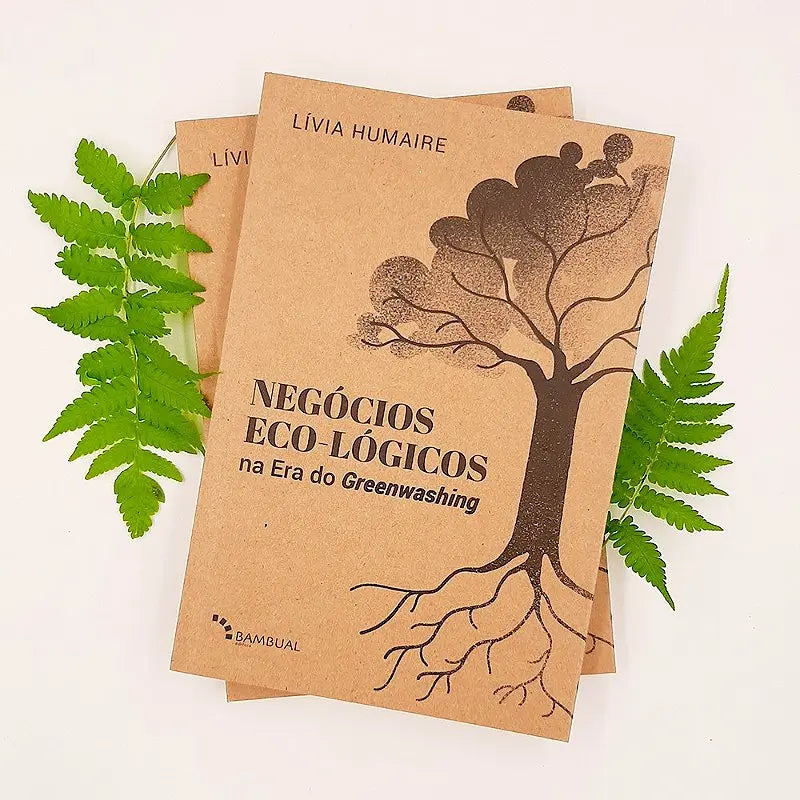 Livro Negocios Eco-lógicos na Era do Greenwashing - Korui